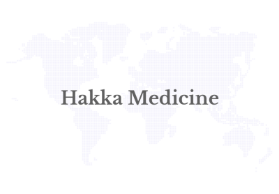 The Wisdom Derived from the Great Migration: Hakka Medicine - The Unique 